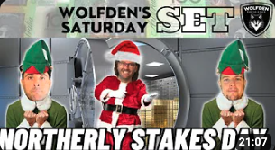 WOLFDEN’S SATURDAY SET: NORTHERLY STAKES DAY
